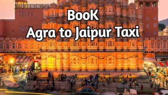 Book-Agra-to-Jaipur-Taxi-550x310